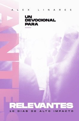 Alex Linares - Devocional para Relevantes, Häftad