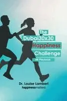 Louise Lambert - #Dubai30x30 Happiness Challenge, Häftad. Tillgänglighet: Lägg i varukorg