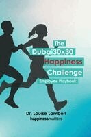 Louise Lambert - The #Dubai30x30 Happiness Challenge: The Employee Playbook, Häftad. Tillgänglighet: Lägg i varukorg