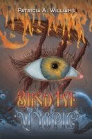 Patricia a. Williams - Blind Eye: 'Myopic', Häftad