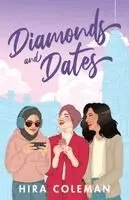 Hira Coleman - Diamonds and Dates, Häftad. Tillgänglighet: Lägg i varukorg