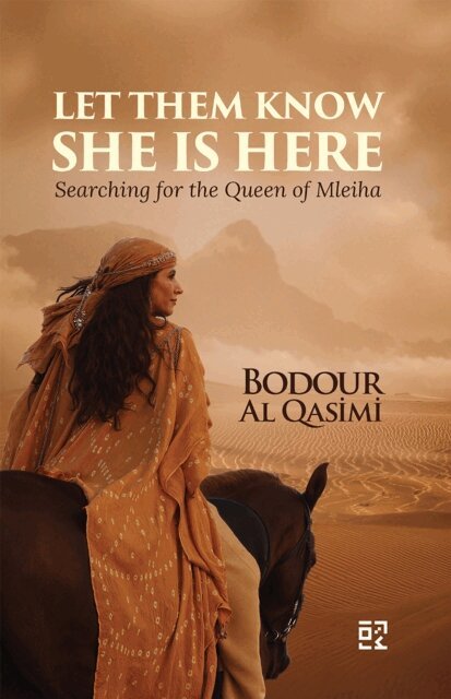 Bodour Al Qasimi - LET THEM KNOW SHE IS HERE, E-bok