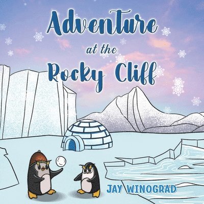Jay Winograd - Adventure at the Rocky Cliff, Häftad. Tillgänglighet: Lägg i varukorg