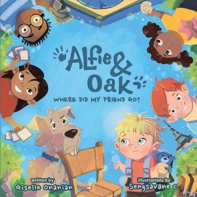 Giselle Onanian - Alfie & Oak: Where did my friend go?, Häftad