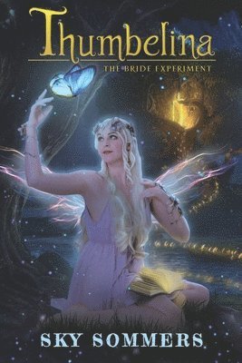Shreeya Nanda - Thumbelina: : The Bride Experiment, Häftad