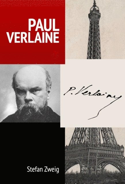 Stefan Zweig - Paul Verlaine, E-bok