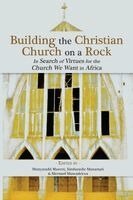 Simbarashe Munamati, Mernard Musendekwa, Munyaradzi Mawere - Building the Christian Church on a Rock, Häftad. Tillgänglighet: Lägg i varukorg
