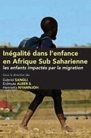 Gabriel Sangli, Erdmute Alber, Henrietta Nyamnjoh - Inégalité dans l'enfance en Afrique Sub Saharienne, Häftad