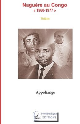 Naguère au Congo 1960-1977