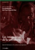 Flora Amabiamina, Alain Roger Boayeniak Bayo, Pygmies Éditions - Les imaginaires de la sorcellerie dans les littératures et les cultures contemporaines, Häftad. Tillgänglighet: Lägg i varukorg