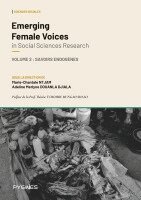 Marie-Chantale Ntjam, Adeline Merlyne Douanla Djiala, Pygmies Éditions - Emerging Female Voices in Social Science Research, Häftad. Tillgänglighet: Lägg i varukorg