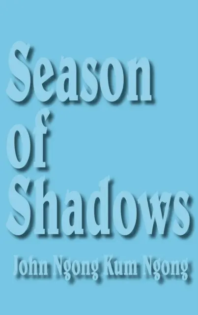 Kum Ngong - Season of Shadows, E-bok. Tillgänglighet: Lägg i varukorg