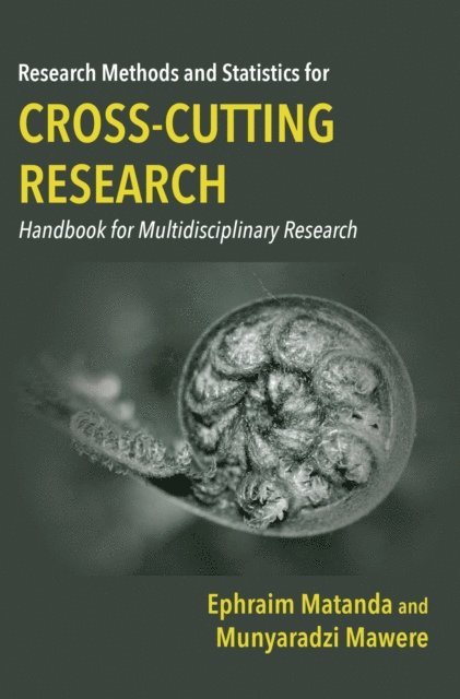 Ephraim Matanda - Research Methods and Statistics for Cros, E-bok