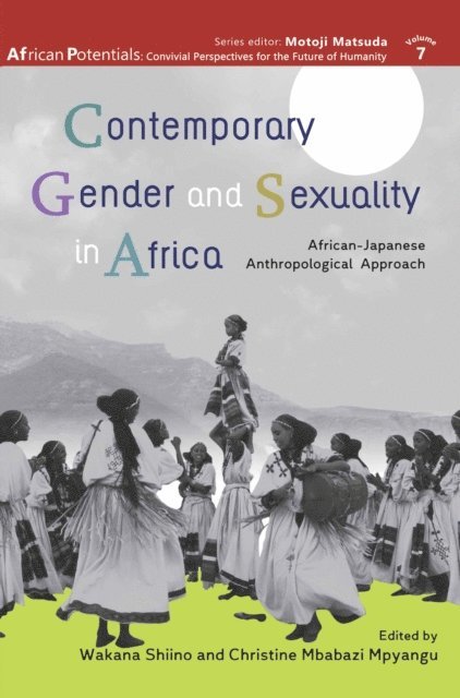 Mbabaz Mpyangu, Wakana Shiino - Contemporary Gender and Sexuality in Afr, E-bok. Tillgänglighet: Lägg i varukorg