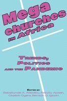 Babatunde A Adedibu, Felicity Apaah, Okelloh Ogera - Megachurches in Africa, Häftad