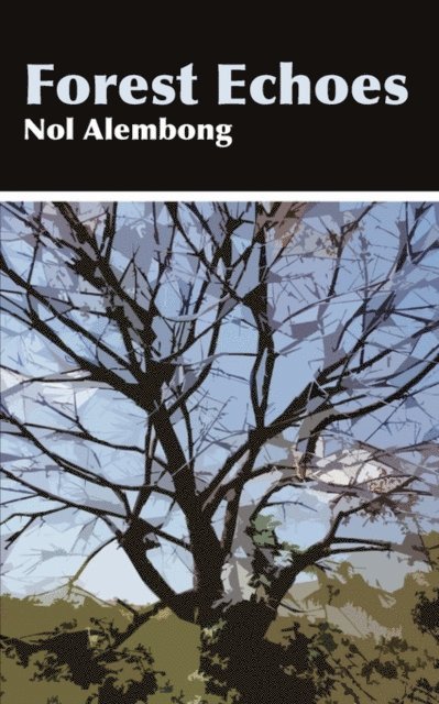 Nol Alembong - Forest Echoes, E-bok