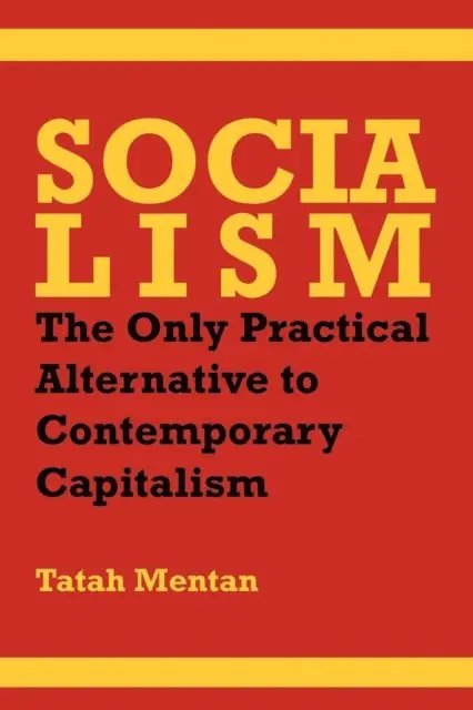 Tatah Mentan - Socialism: The Only Practical Alternativ, E-bok. Tillgänglighet: Lägg i varukorg