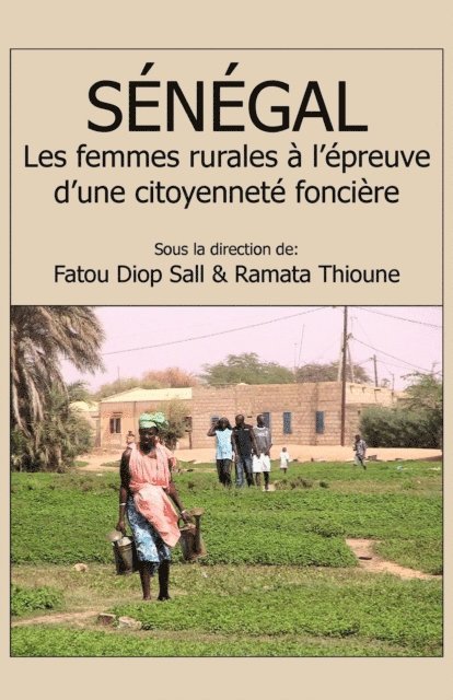 Ramata Thioune, Diop Sall - Senegal: Les femmes rurales a l'epreuve, E-bok