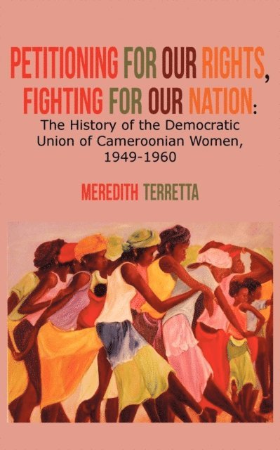 Meredith Terretta - Petitio for our Rights, Fighting for our, E-bok