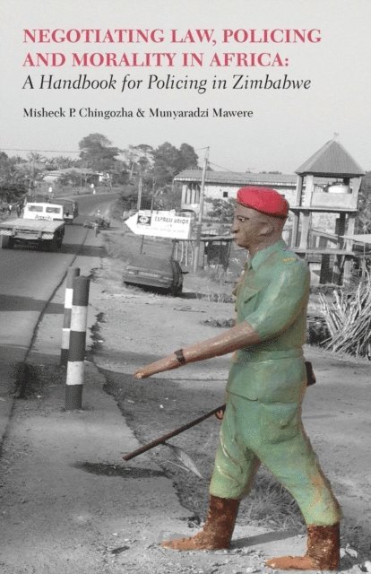 Negotiating Law, Policing and Morality i