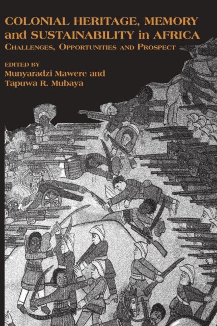 Colonial Heritage, Memory and Sustainabi