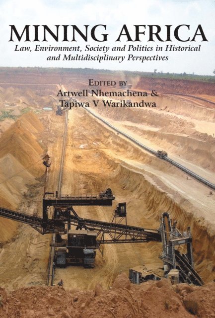 V. Warikandwa, Artwell Nhemachena - Mining Africa, E-bok