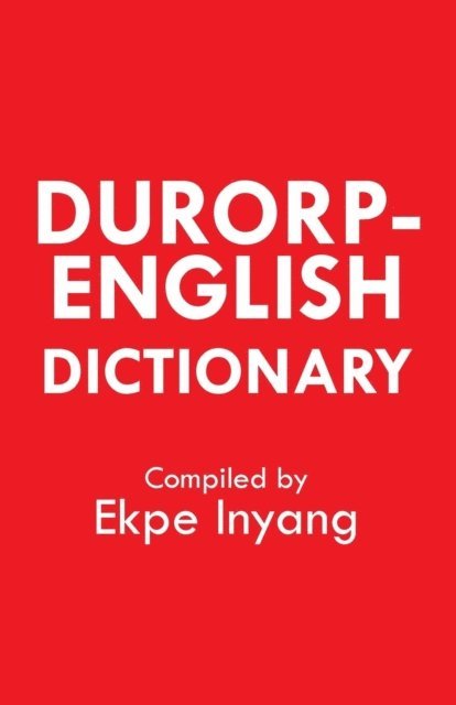 Ekpe Inyang - Durorp-English Dictionary, E-bok