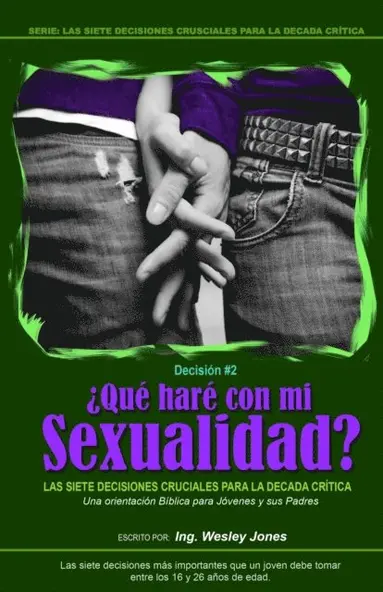 Wesley Jones - Decision No.2: &quote; Que hare con mi Sexualidad?&quote;, E-bok