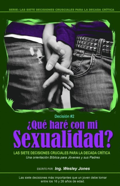 Wesley Jones - Decision No.2: &quote; Que hare con mi Sexualidad?&quote;, E-bok