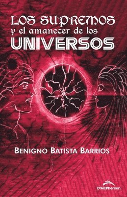 José Emilio Hernández, Mayelín Portales, Eduardo González, Eduardo Portales, Mayelín, González - Supremos Y El Amanecer de Los Universos, Häftad. Tillgänglighet: Lägg i varukorg