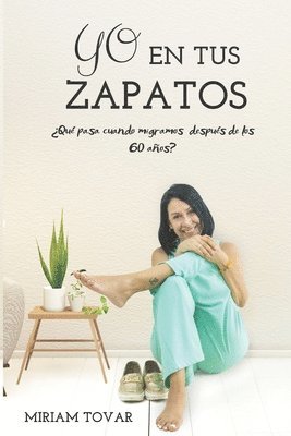 Miriam Tovar - Yo en tus zapatos, Häftad