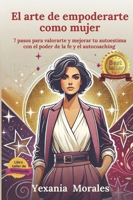 Yexania Morales - arte de empoderarte como mujer, Häftad