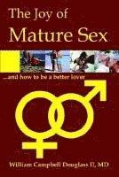 William Campbell Douglass - The Joy of Mature Sex, Häftad