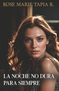 noche no dura para siempre