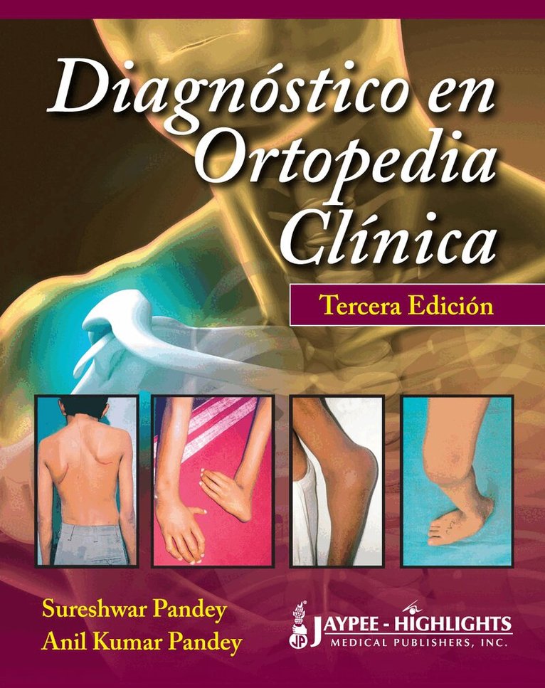 Sureshwar Pandey, Anil Kumar Pandey - Diagnóstico en Ortopedia Clínica, Inbunden