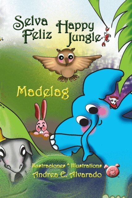 Madelag - Selva Feliz * Happy Jungle, E-bok
