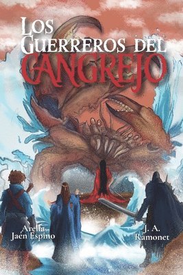 Arelia Jaén Espino, J. A. Ramonet - Los guerreros del cangrejo, Häftad