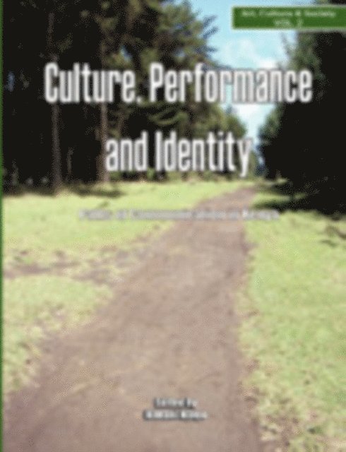 Kimani Njogu - Culture, Performance and Identity, E-bok