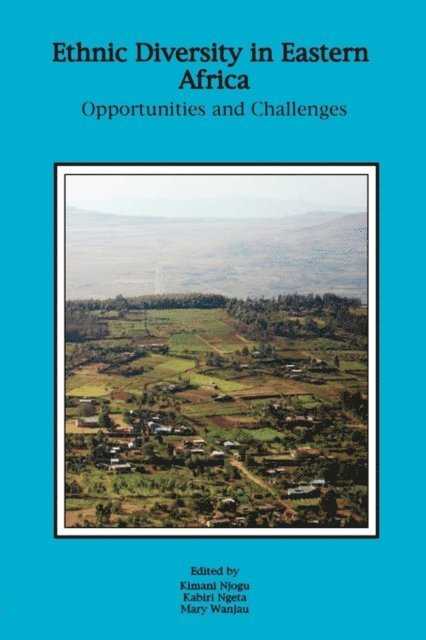 Kabiri Ngeta, Kimani Njogu - Ethnic Diversity in Eastern Africa, E-bok