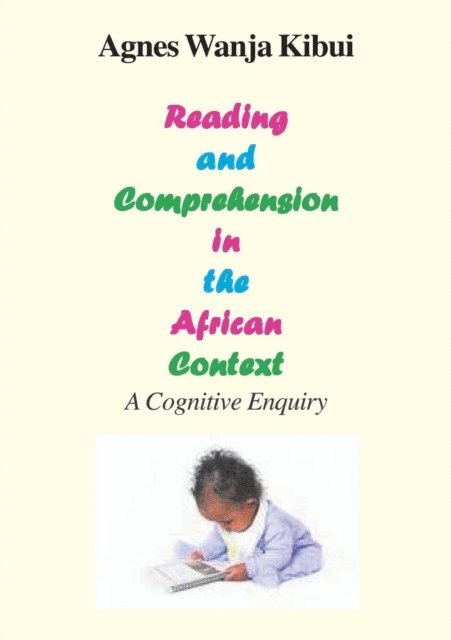 Wanja Kibui - Reading and Comprehension in the African, E-bok