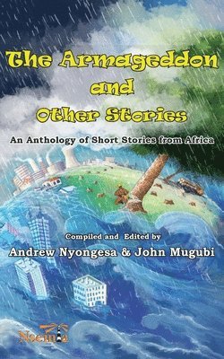 Andrew Nyongesa, John Mugubi - Armageddon & Other Stories, Häftad. Tillgänglighet: Lägg i varukorg