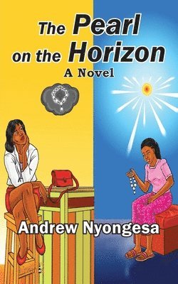Andrew Nyongesa - Pearl on the Horizon, Häftad. Tillgänglighet: Lägg i varukorg