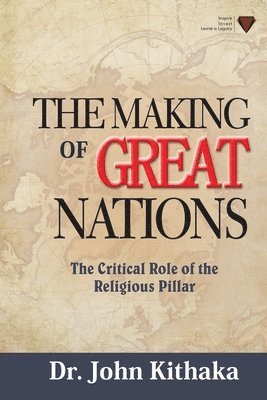 John Kithaka - Making of Great Nations, Häftad