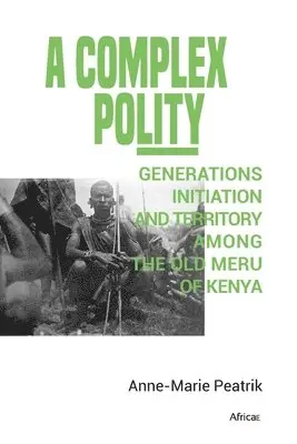 Anne-Marie Peatrik - Complex Polity, Häftad. Tillgänglighet: Lägg i varukorg