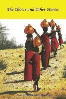 Elisha Otieno, Augustine Imbuye Wasonga - The Choice and other stories, Häftad
