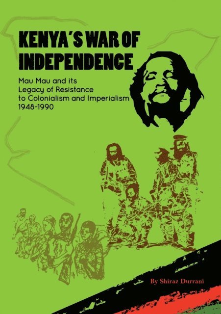 Shiraz Durrani - Kenya's War of Independence, E-bok