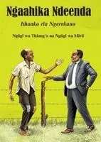 Ngugi Wa Thiong'o - Ngaahika Ndeenda, Häftad