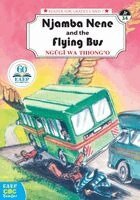 Wa Thiong'o - Njamba Nene and the Flying Bus, Häftad