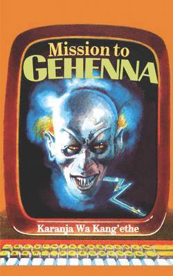 Karanja wa Kang'ethe - Mission to Gehenna, Häftad