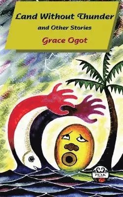 Grace Ogot - Land Without Thunder and other stories, Häftad. Tillgänglighet: Lägg i varukorg